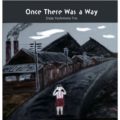Once There Was A Way