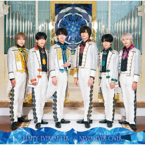 HAPPY EVER AFTER / NEVER EVER OVER＜A盤(初回限定盤)＞