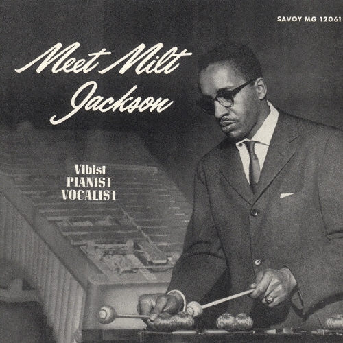 ミート・ミルト・ジャクソン