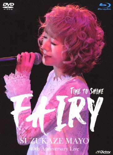 40th Anniversary Live Time to shine "Fairy" [Blu-ray Disc+DVD]