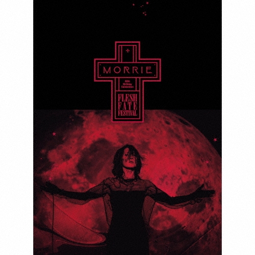 MORRIE/MORRIE 60th Birthday Celebration FLESH FATE FESTIVAL 2CD+Blu-ray Disc+֥ååȡϡס[UICZ-9247]
