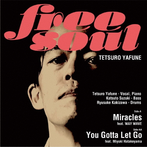 Miracles(feat.WAY WAVE)/You Gotta Let Go(feat.畠山美由紀)＜生産限定盤＞