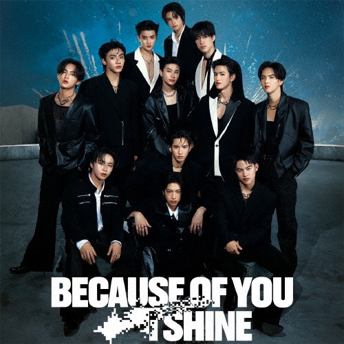 Because of you i shine [CD+トレーディングカードB]＜通常盤/初回プレス＞