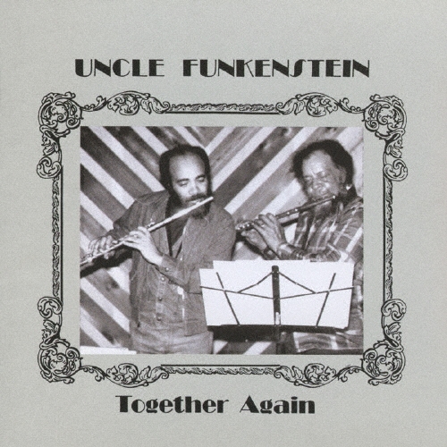 Uncle Funkenstein/トゥゲザー・アゲイン[PCD-17234]