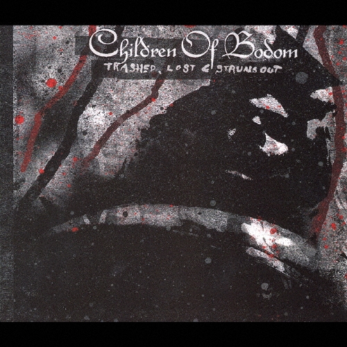 トラッシュド、ロスト&ストラングアウト