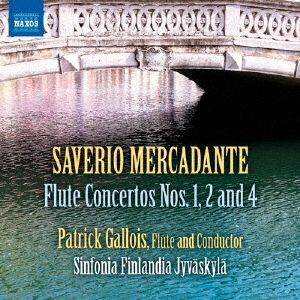 ѥȥå/Mercadante Flute Concertos No.1, No.2 and No.4[8572731]