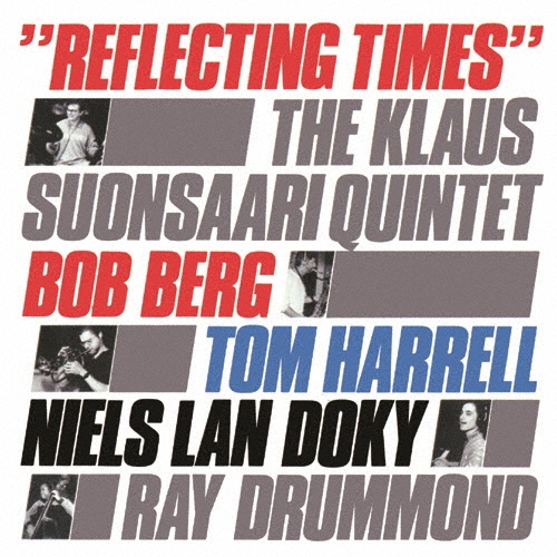 リフレクティング・タイムズ＜完全限定生産盤＞