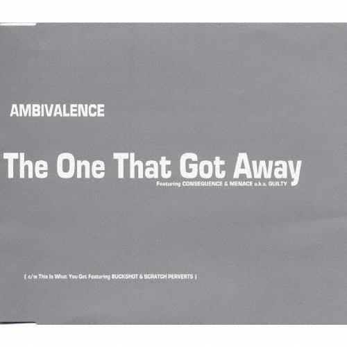 The One That Got Away