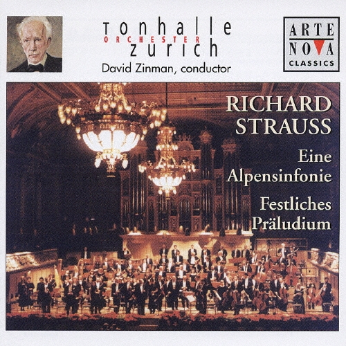 R.シュトラウス:アルプス交響曲&祝典前奏曲/デイヴィッド・ジンマン