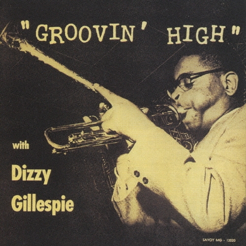 グルーヴィン・ハイ