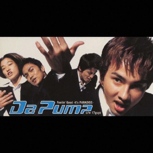 DA PUMP/Feelin' Good ～It's PARADISE～