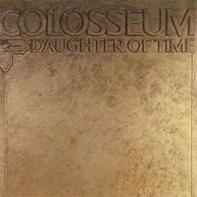 Colosseum/Daughter Of Time＜初回限定盤＞