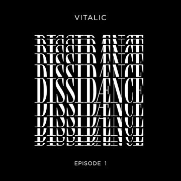 Vitalic/Dissidaence (Episode 1)[RTMCD1510]