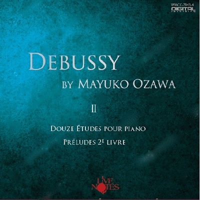 小沢麻由子 プレイズ ドビュッシー II 小沢麻由子 プレイズ ドビュッシー II