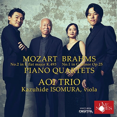 葵トリオのピアノ・クァルテット plays モーツァルト&ブラームス -ヴィオラの名手 磯村和英氏を迎えて- 葵トリオのピアノ・クァルテット plays モーツァルト&ブラームス -ヴィオラの名手 磯村和英氏を迎えて-