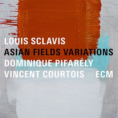 Louis Sclavis/Asian Fields Variations[55732668]