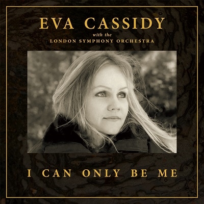 Eva Cassidy/I Can Only Be Me[3934102218]