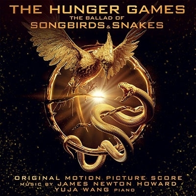 James Newton Howard/The Hunger Games The Ballad of Songbirds and Snakes[MOVATM405]