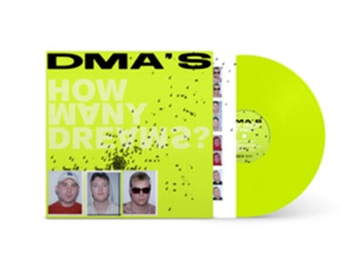 DMA's/How Many Dreams?/Neon Yellow Vinyl[041808]