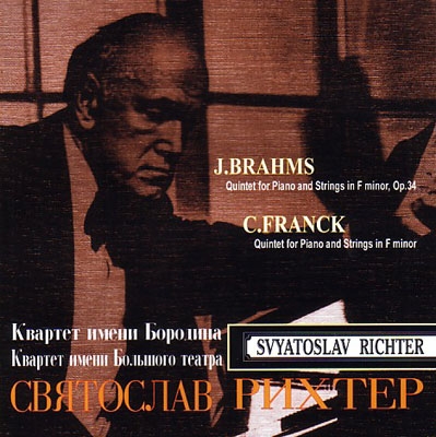 Brahms: Quintet for Piano and Strings Op.34; Franck: Quintet for Piano and Strings in F minor, etc