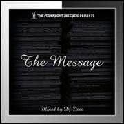 THE FOREFRONT RECORDS presents THE MESSAGE mixed by DJ ISSO