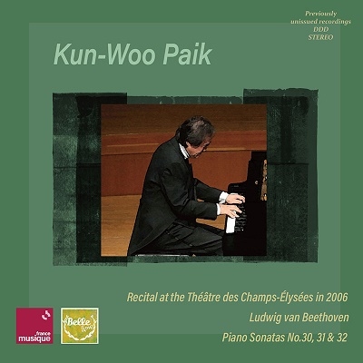 ベートーヴェン: ピアノ・ソナタ第30番、第31番、第32番 (2006年パリ・ライヴ)