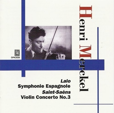 サン・サーンス: ヴァイオリン協奏曲第3番、死の舞踏、ラロ: スペイン交響曲 サン・サーンス: ヴァイオリン協奏曲第3番、死の舞踏、ラロ: スペイン交響曲