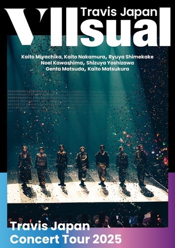 Travis Japan Concert Tour 2025 VIIsual [2DVD+ポストカード]＜通常盤 初回プレス＞