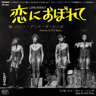 Honey & The Bees – Love Addict / I'll Be There – Vinyl (7
