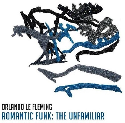 Romantic Funk: The Unfamiliar
