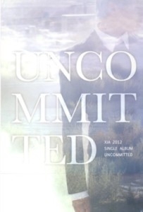 Uncommitted : XIA (JUNSU) 1st Single ［CD+フォトブックレット(32P)］