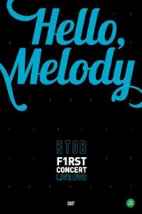 BTOB/Hello, Melody: 1st Concert ［2DVD+フォトブック］
