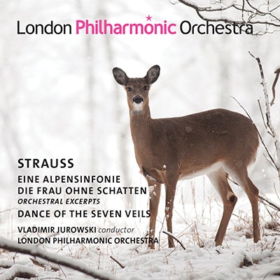 リヒャルト・シュトラウス: アルプス交響曲/《影のない女》管弦楽曲集/七つのヴェールの踊り
