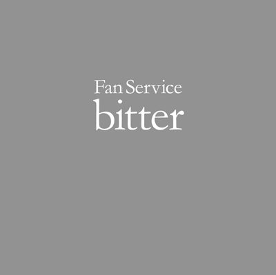 Fan service [bitter] Normal Edition