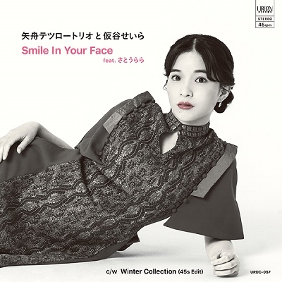 A1.Smile In Your Face feat.さとうらら (BOO カヴァー)/B1.Winter Collection (45s Edit)＜完全限定盤＞