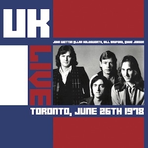 U.K./Live Toronto, June 26th 1978[IACD10190]