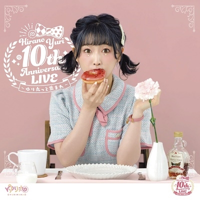 from 10th Anniversary LIVE from 10th Anniversary LIVE