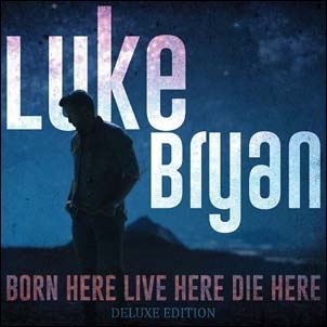 Luke Bryan/Born Here Live Here Die Here[B003311002]