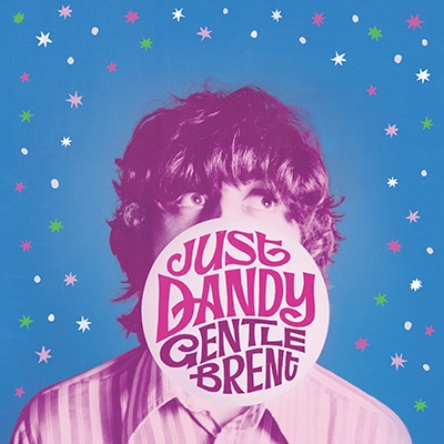 Gentle Brent/Just Dandy[PZL119]