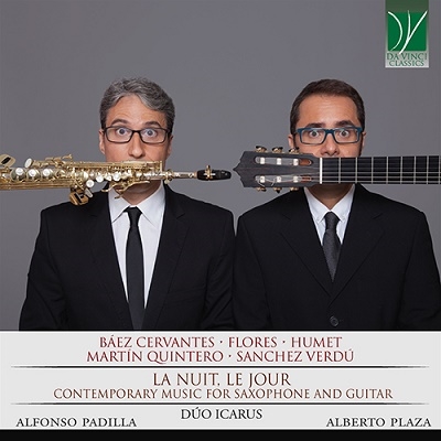 Baez Cervantes, Flores, Humet, Martin Quintero, Sanchez Verdu: La nuit, le jour - Contemporary Music for Saxophone and Guitar