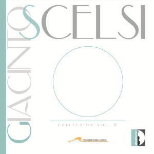 Giacinto Scelsi Collection Vol.8 Giacinto Scelsi Collection Vol.8