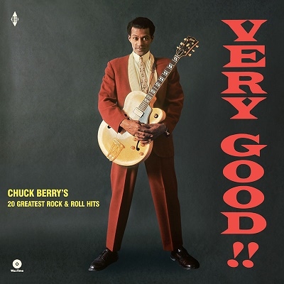Chuck Berry/Very Good!! (20 Greatest Rock u0026 Roll Hits)＜限定盤＞