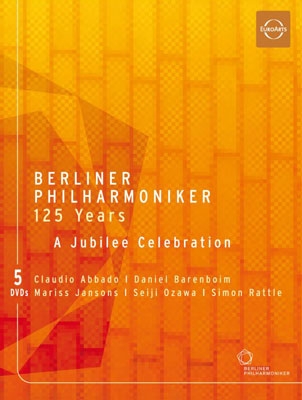 125 Years Berliner Philharmoniker: A Jubilee Celebration: Recorded Live 2001-2004 125 Years Berliner Philharmoniker: A Jubilee Celebration: Recorded Live 2001-2004
