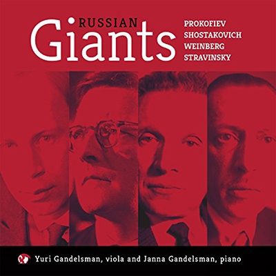 Russian Giants: Prokofiev, Shostakovich, Weinberg, Stravinsky Russian Giants: Prokofiev, Shostakovich, Weinberg, Stravinsky