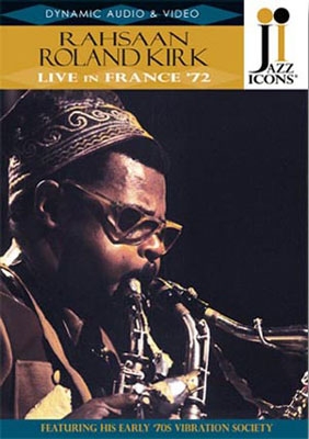 Roland Kirk/Live In France 1972