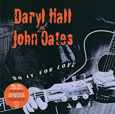 Daryl Hall & John Oates/Do It For Love