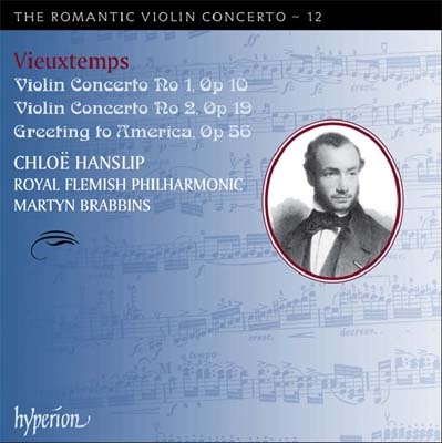 ヴュータン: ヴァイオリン協奏曲第1番、第2番、アメリカへの挨拶～ロマンティック・ヴァイオリン・コンチェルト・シリーズ Vol.12