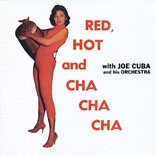 Red, Hot and Cha Cha Cha