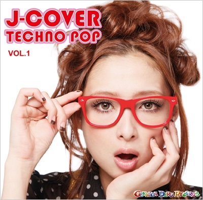 J-COVER★TECHNO POP Vol.1