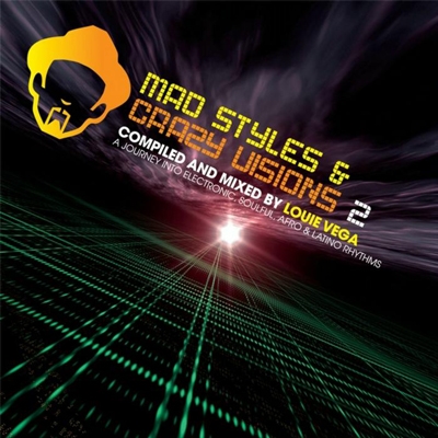 MAD STYLES AND CRAZY VISION 2: A JOURNEY INTO ELECTRONIC, SOULFUL, AFRO & LATINO RHYTHMS＜限定スペシャルプライス盤＞